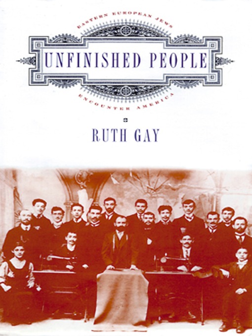 Title details for Unfinished People by Ruth Gay - Available